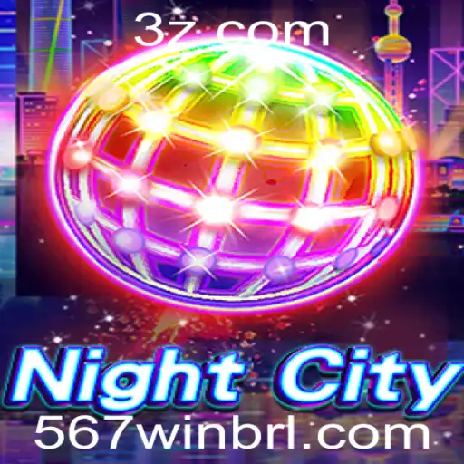 NightCity: Aventura e Estratégia no Novo Jogo 567win